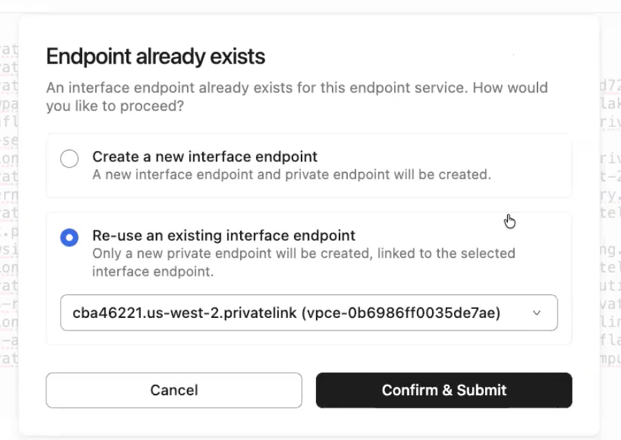 Endpoint already exists popup with options to create a new interface endpoint or re-use an existing one